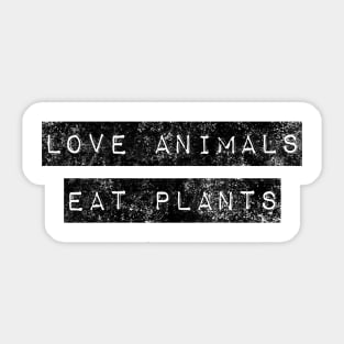 Love Animals Eat Plants Sticker